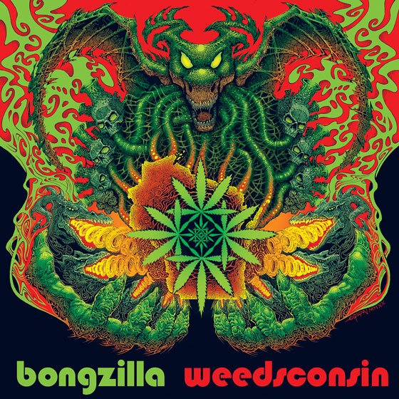 Bongzilla 'Weedsconsin'