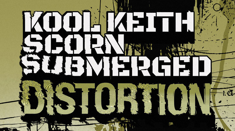 Kool Keith + Scorn + Submerged 'Distortion'