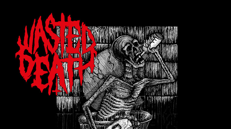 Wasted Death 'Ugly As Hell'