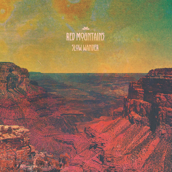 Red Mountains 'Slow Wander'