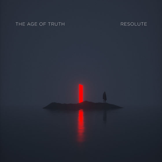 The Age Of Truth 'Resolute'