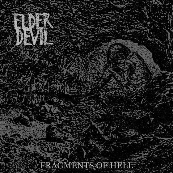 Elder Devil ‘Fragments Of Hell’ EP