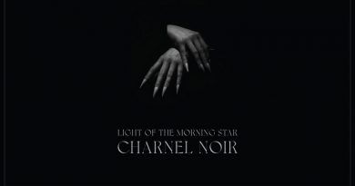 Light Of The Morning Star ‘Charnel Noir’