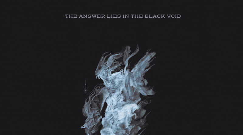 The Answer Lies In The Black Void ‘Forlorn’