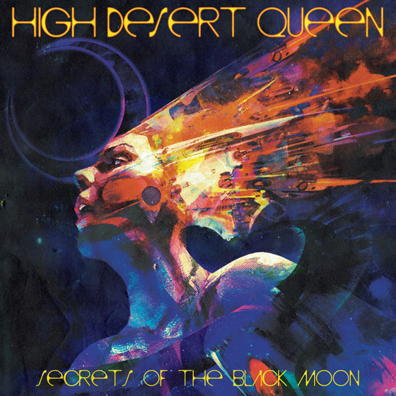High Desert Queen ‘Secrets of the Black Moon’