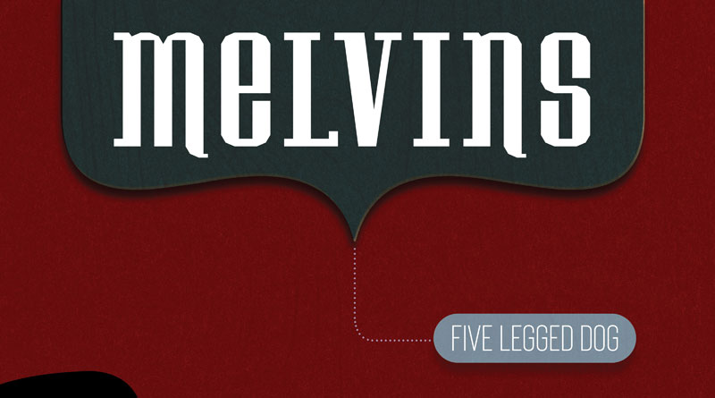 Melvins ‘Five Legged Dog’
