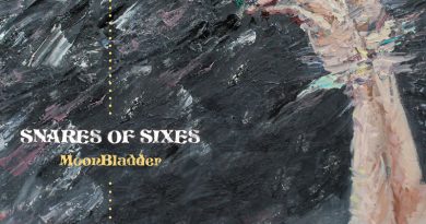 Snares Of Sixes 'MoonBladder'