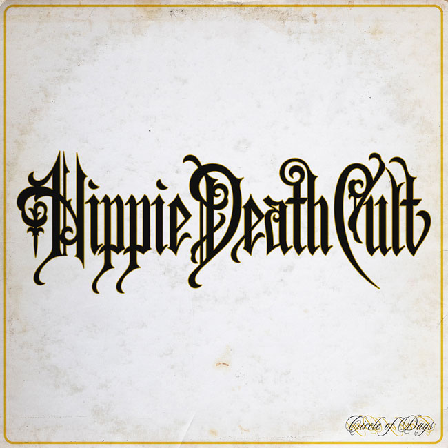 Hippie Death Cult ‘Circle Of Days’