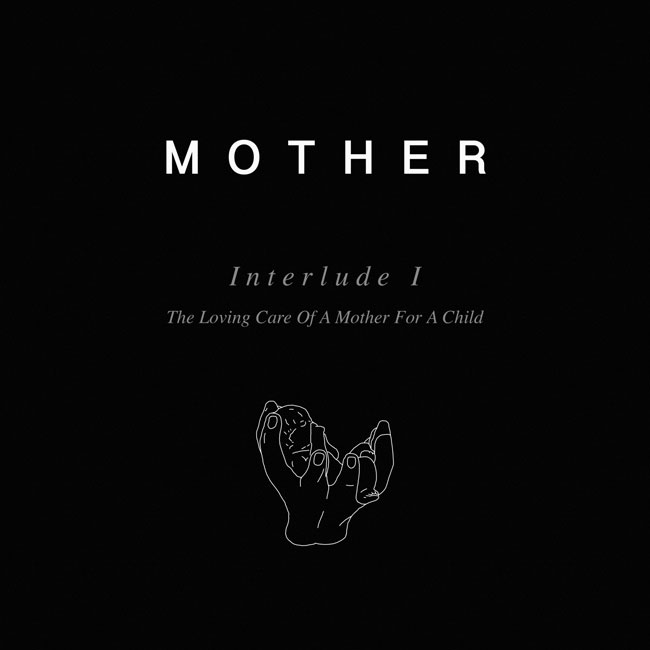Mother ‘Interlude I’ EP