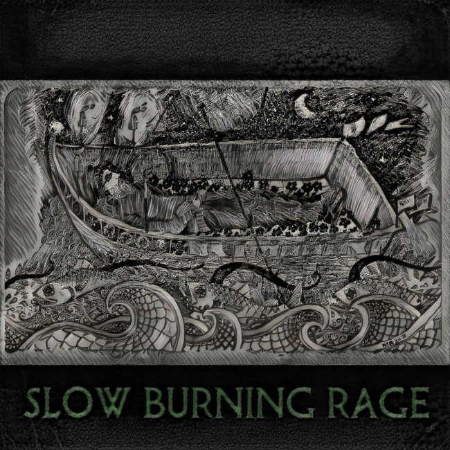 Slow Burning Rage 'Slow Burning Rage'