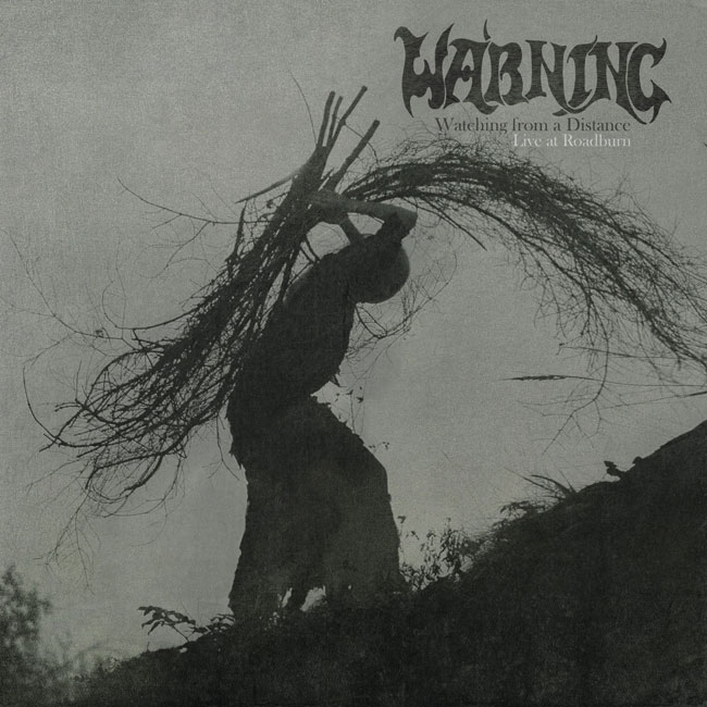 Warning ‘Watching From A Distance – Live At Roadburn’