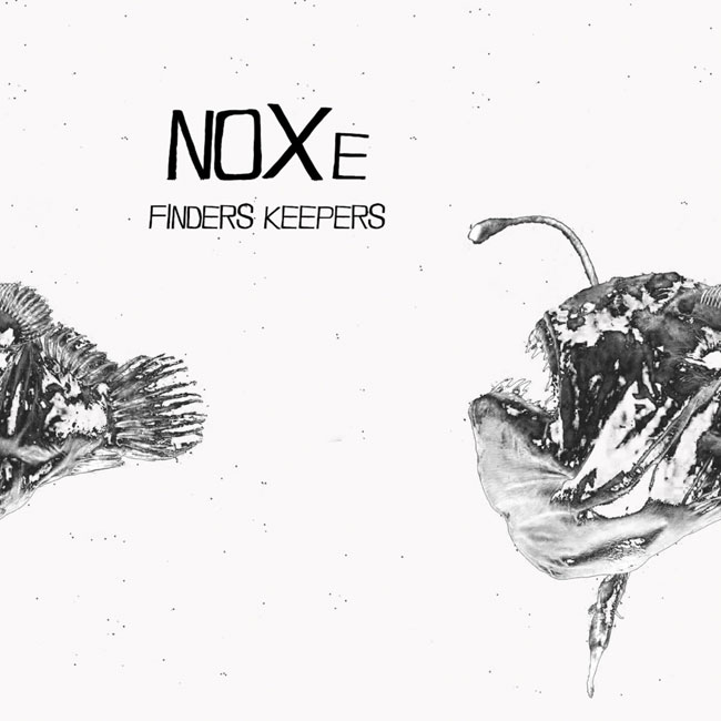 NOXe 'Finders Keepers'