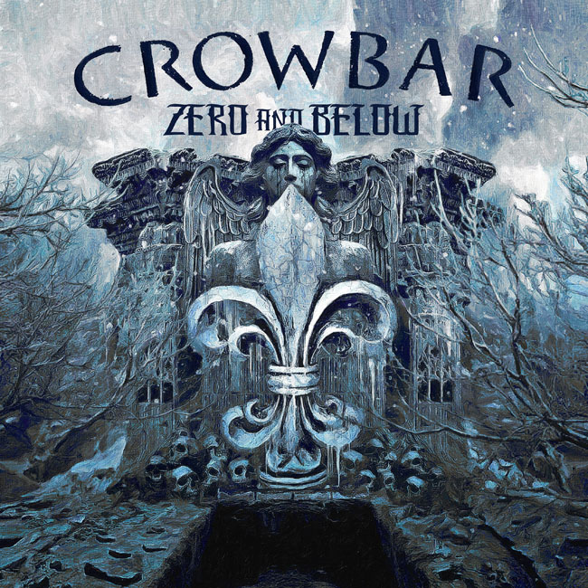 Crowbar 'Zero And Below'