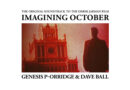 Review: Genesis P-Orridge & Dave Ball ‘Imagining October’ OST