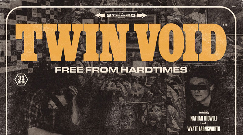 Twin Void 'Free From Hardtimes'