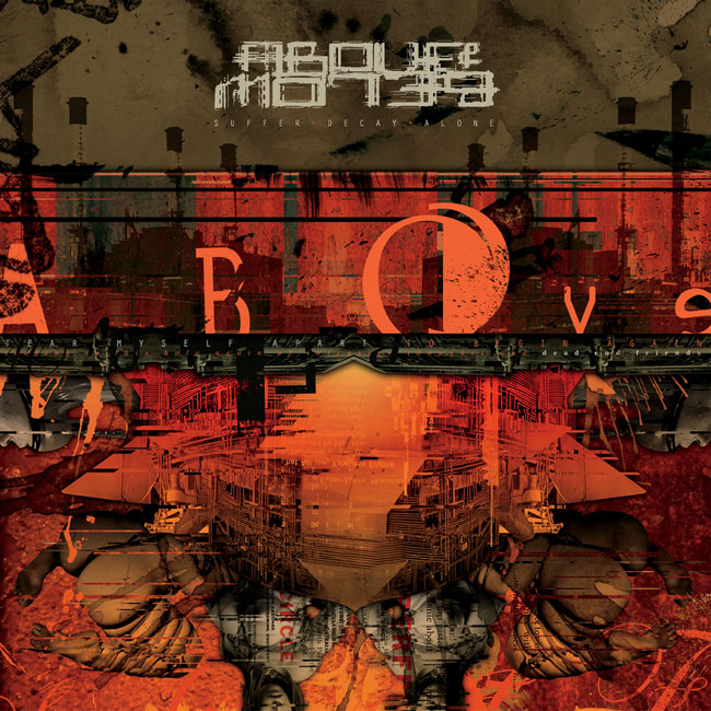 Above & Below 'Suffer Decay Alone'