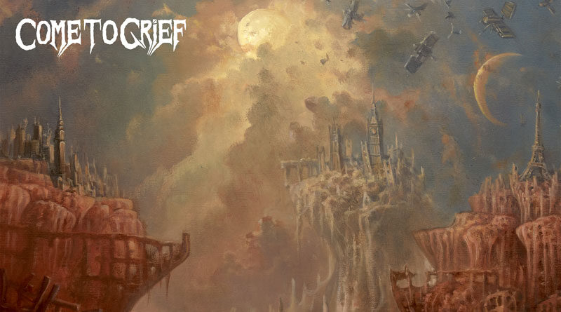 Come To Grief 'When The World Dies'