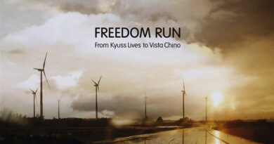Freedom Run – From Kyuss Lives To Vista Chino