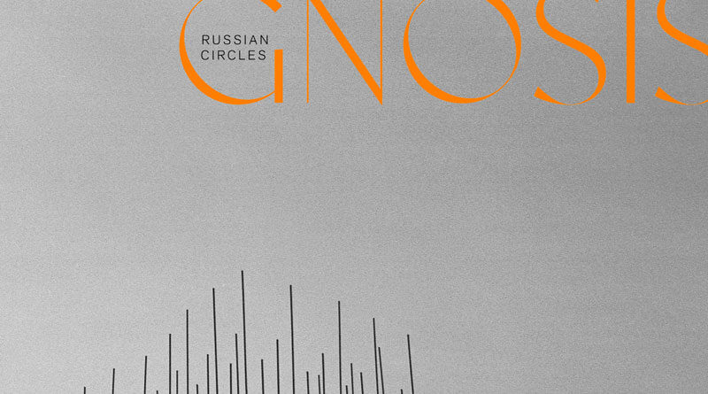Russian Circles 'Gnosis'