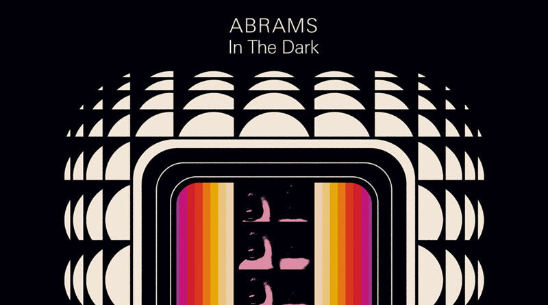 Abrams 'In The Dark'
