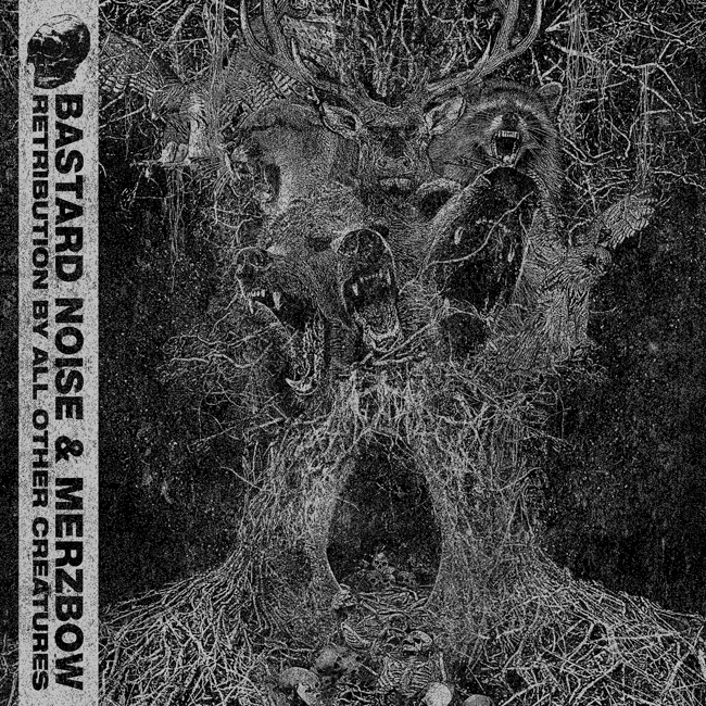 Bastard Noise & Merzbow 'Retribution By All Other Creatures'