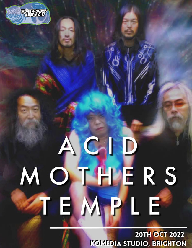 Acid Mothers Temple @ Komedia, Brighton, 20th October 2022