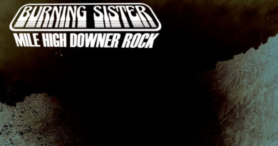 Burning Sister 'Mile High Downer Rock'