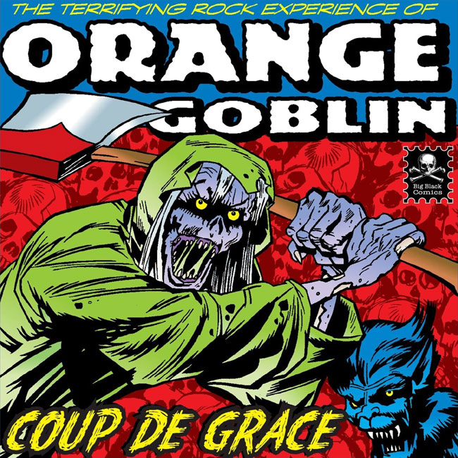 Orange Goblin 'Coup De Grace'