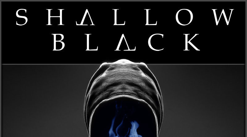 Shallow Black 'THE SECOND MANUSCRIPt'