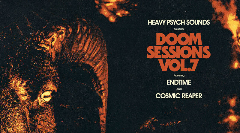 Endtime/Cosmic Reaper 'Doom Sessions Vol. 7'