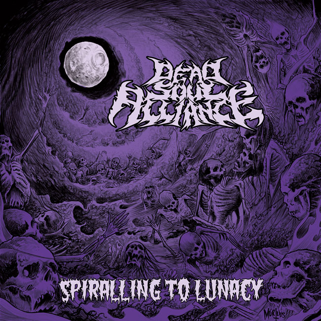 Dead Soul Alliance 'Spiralling To Lunacy'