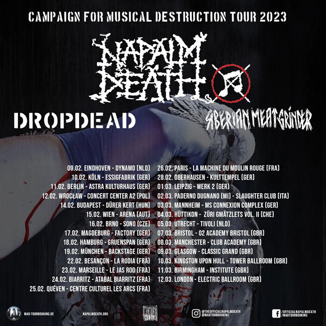 Campaign For Musical Destruction Tour 2023 – Napalm Death, Dropdead, Siberian Meat Grinder & Escuela Grind