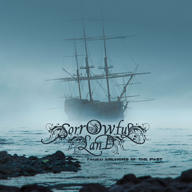 Sorrowful Land 'Faded Anchors Of The Past'