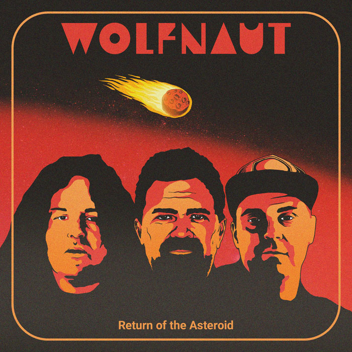 Wolfnaut 'Return Of The Asteroid'