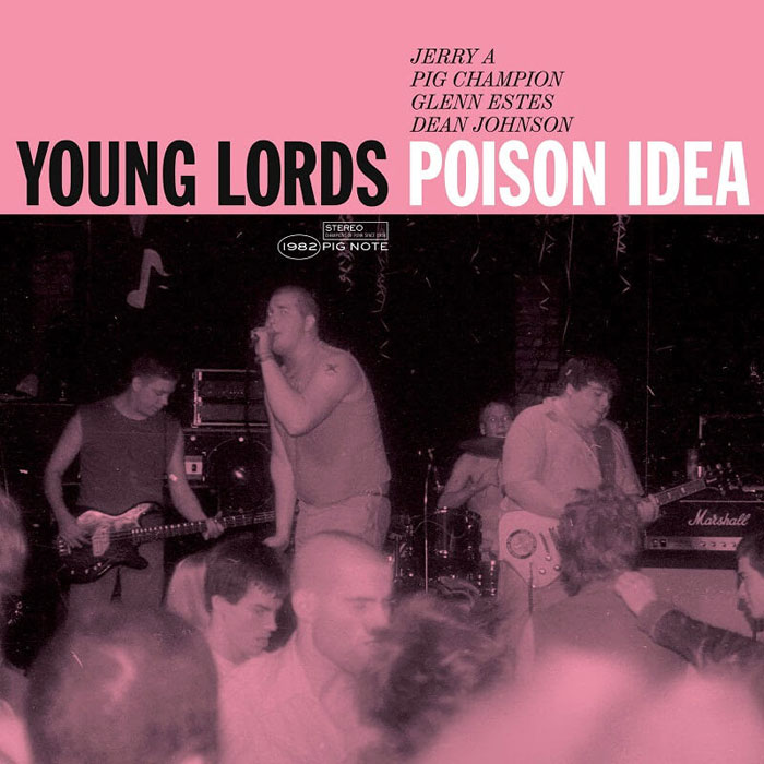 Poison Idea 'Young Lords'