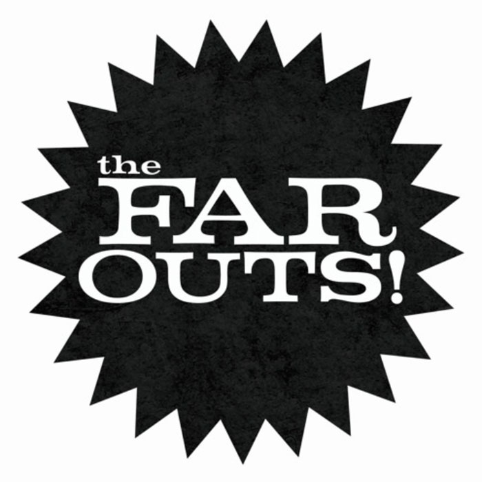 The Far Outs 'The Far Outs' Artwork