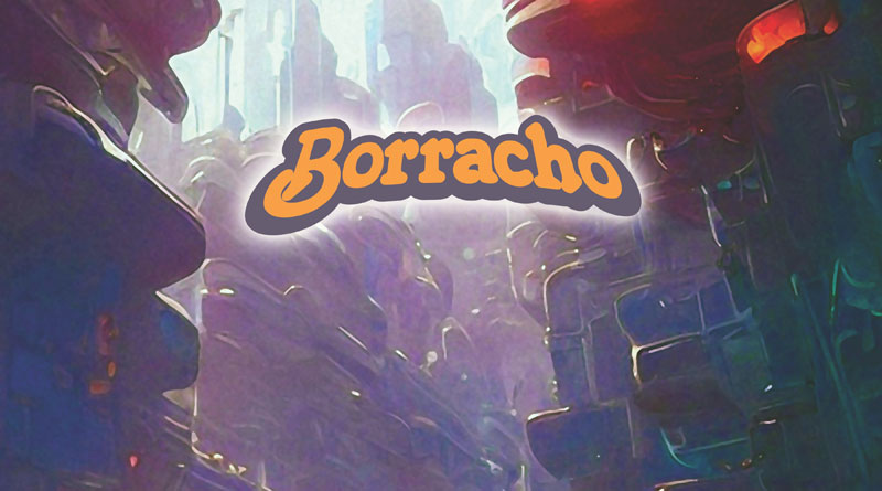 Borracho 'Blurring The Lines Of Reality' Artwork