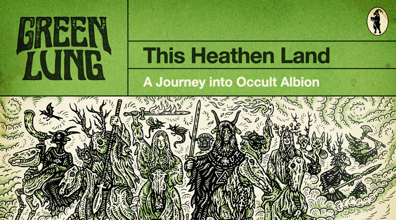 Green Lung 'This Heathen Land' Artwork