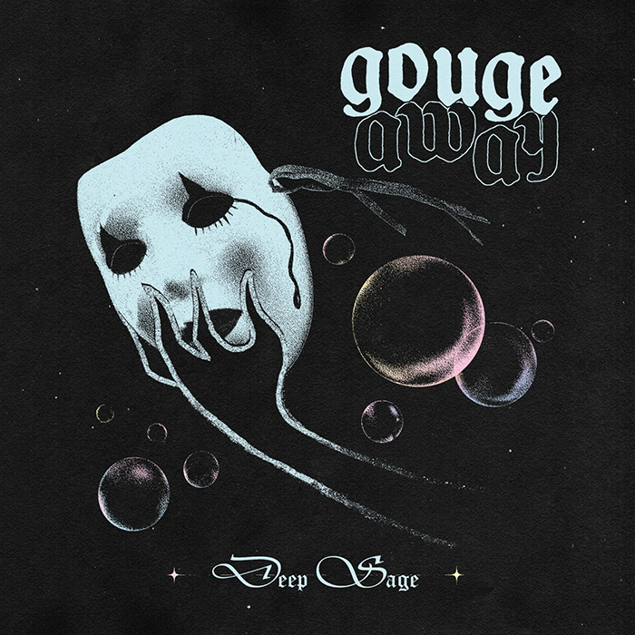 Gouge Away 'Deep Sage' Artwork