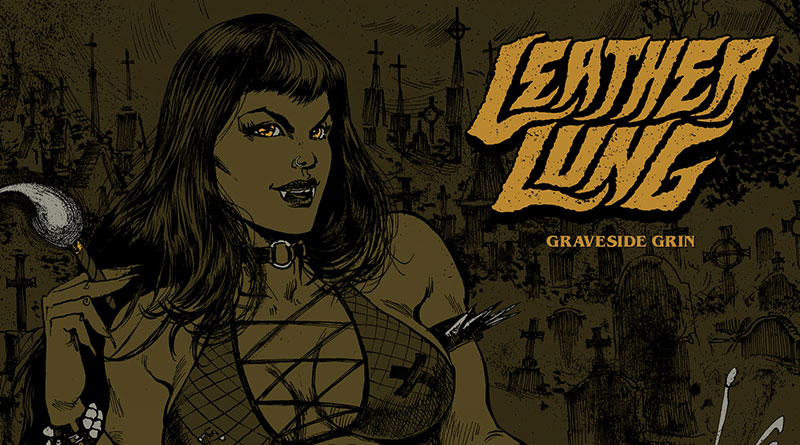 Leather Lung 'Graveside Grin' Artwork