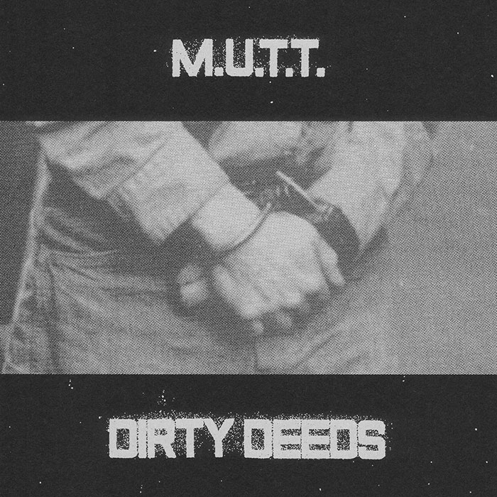 M.U.T.T. 'Dirty Deeds' EP Artwork
