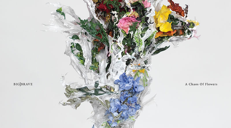 BIG|BRAVE 'A Chaos Of Flowers' Artwork
